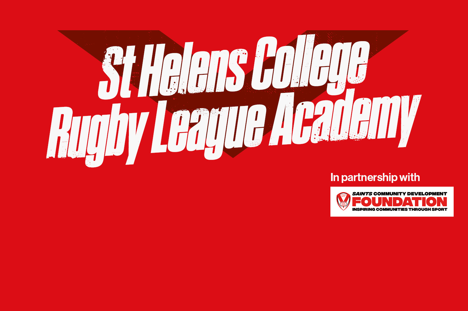Artwork with text saying St Helens College Rugby League Academy
